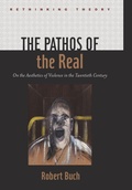 Cover: The Pathos of the Real - Johns Hopkins University Press