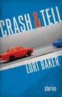 Cover: Crash and Tell - LSU Press