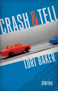 Enlarge image Cover: Crash and Tell - LSU Press