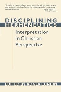Enlarge image Cover: Disciplining Hermeneutics - William B Eerdmans Publishing Co