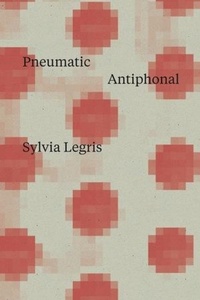 Enlarge image Cover: Pneumatic Antiphonal - New Directions Publishing Corporation