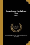 Cover: Susan Lenox, Her Fall and Rise; Volume 1 - Wentworth Press