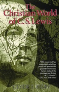 Cover: The Christian World of C.S. Lewis - William B Eerdmans Publishing Co