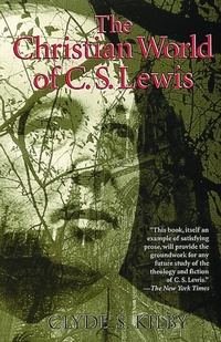 Enlarge image Cover: The Christian World of C.S. Lewis - William B Eerdmans Publishing Co