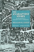 Cover: The Anabaptist Story - William B. Eerdmans Publishing Company