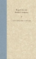 Cover: King Arthur and the Myth of History - University Press of Florida