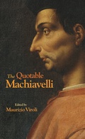 Cover: The Quotable Machiavelli - Princeton University Press