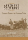 Cover: After the Gold Rush - Johns Hopkins University Press