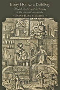Enlarge image Cover: Every Home a Distillery - Johns Hopkins University Press