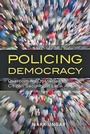 Cover: Policing Democracy - Johns Hopkins University Press