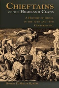 Cover: Chieftains of the Highland Clans - a History of Israel in the 12th and 11th Centuries B.C. - William B Eerdmans Publishing Co