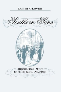 Enlarge image Cover: Southern Sons - Johns Hopkins University Press