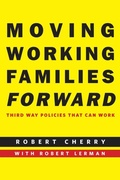 Cover: Moving Working Families Forward - New York University Press