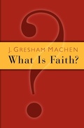 Cover: What is Faith? - William B Eerdmans Publishing Co