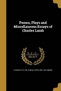 Cover: Poems, Plays and Miscellaneous Essays of Charles Lamb - Wentworth Press