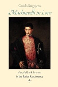 Cover: Machiavelli in Love - Johns Hopkins University Press