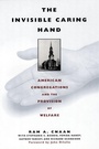 Cover: The Invisible Caring Hand - New York University Press