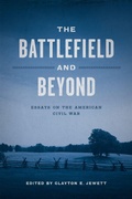 Cover: The Battlefield and Beyond - Louisiana State University Press