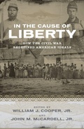 Cover: In the Cause of Liberty - Louisiana State University Press