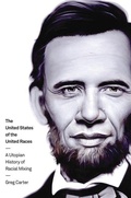 Cover: The United States of the United Races - New York University Press