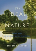 Cover: The Ideal of Nature - Johns Hopkins University Press
