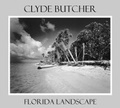 Cover: Clyde Butcher - University Press of Florida