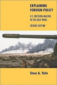 Abbildung von: Explaining Foreign Policy - Johns Hopkins University Press