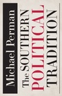 Cover: Southern Political Tradition - LSU Press