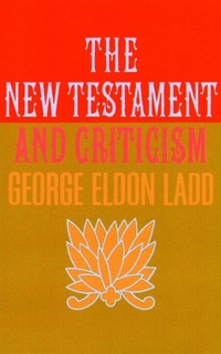 Enlarge image Cover: The New Testament and Criticism - William B Eerdmans Publishing Co