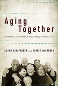 Cover: Aging Together - Johns Hopkins University Press