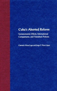 Enlarge image Cover: Cuba's Aborted Reform - University Press of Florida