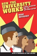 Cover: How the University Works - New York University Press