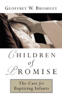 Enlarge image Cover: Children of Promise - William B Eerdmans Publishing Co
