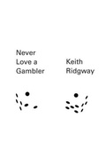 Cover: Never Love a Gambler - New Directions Publishing Corporation