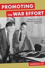 Cover: Promoting the War Effort - Louisiana State University Press