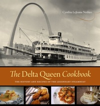 Abbildung von: Delta Queen Cookbook - LSU Press