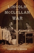 Cover: Lincoln and McClellan at War - Louisiana State University Press