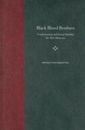Cover: Black Blood Brothers - University Press of Florida