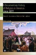 Cover: A Documentary History of Religion in America Since 1877 - William B Eerdmans Publishing Co