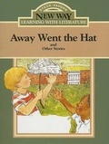 Cover: Away Went the Hat - Steck-Vaughn