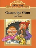 Cover: Gaston the Giant - Steck-Vaughn