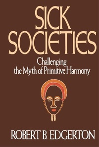 Abbildung von: Sick Societies - The Free Press