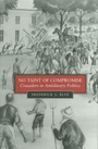 Cover: No Taint of Compromise - LSU Press