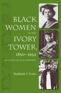 Cover: Black Women in the Ivory Tower, 1850-1954 - University Press of Florida