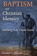 Cover: Baptism and Christian Identity - William B Eerdmans Publishing Co