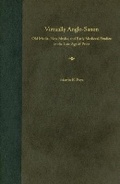 Cover: Virtually Anglo-Saxon - University Press of Florida