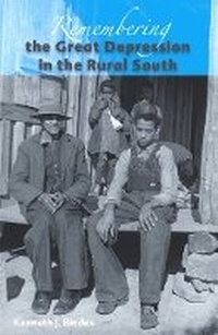 Enlarge image Cover: Remembering the Great Depression in the Rural South - University Press of Florida