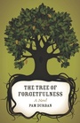 Cover: Tree of Forgetfulness - LSU Press