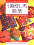Cover: Sew and Serge Pillows! Pillows! Pillows! - KP Books