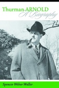 Cover: Thurman Arnold - New York University Press